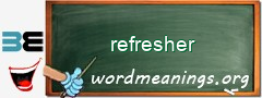 WordMeaning blackboard for refresher